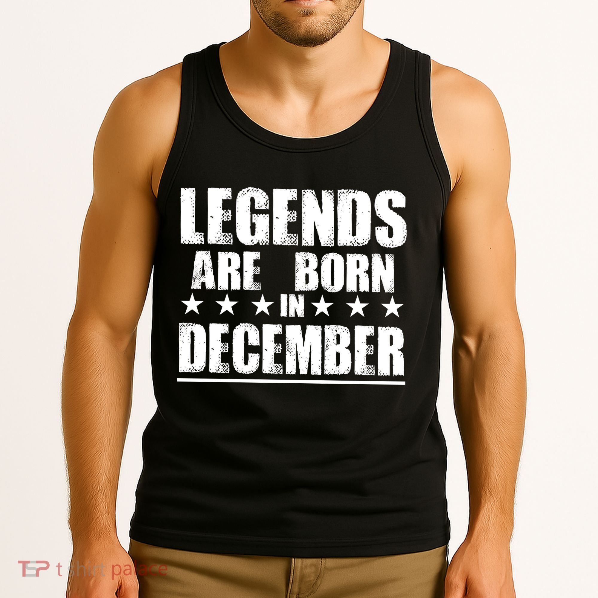 Legends Are Born In December Birthday Tank Top