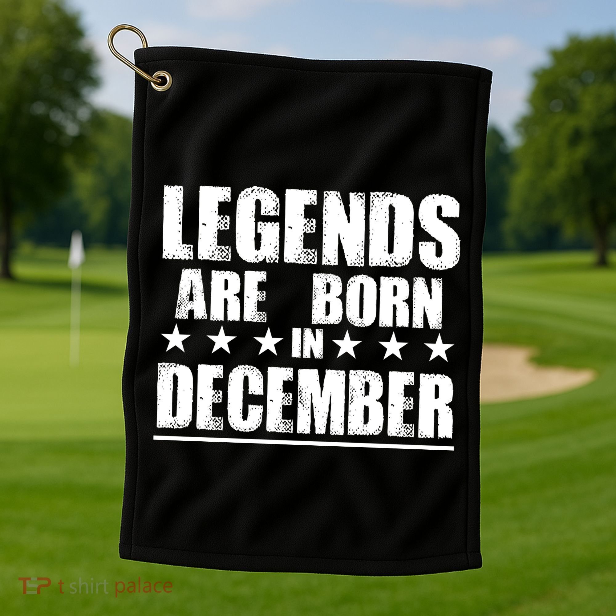 Legends Are Born In December Birthday Golf Towel