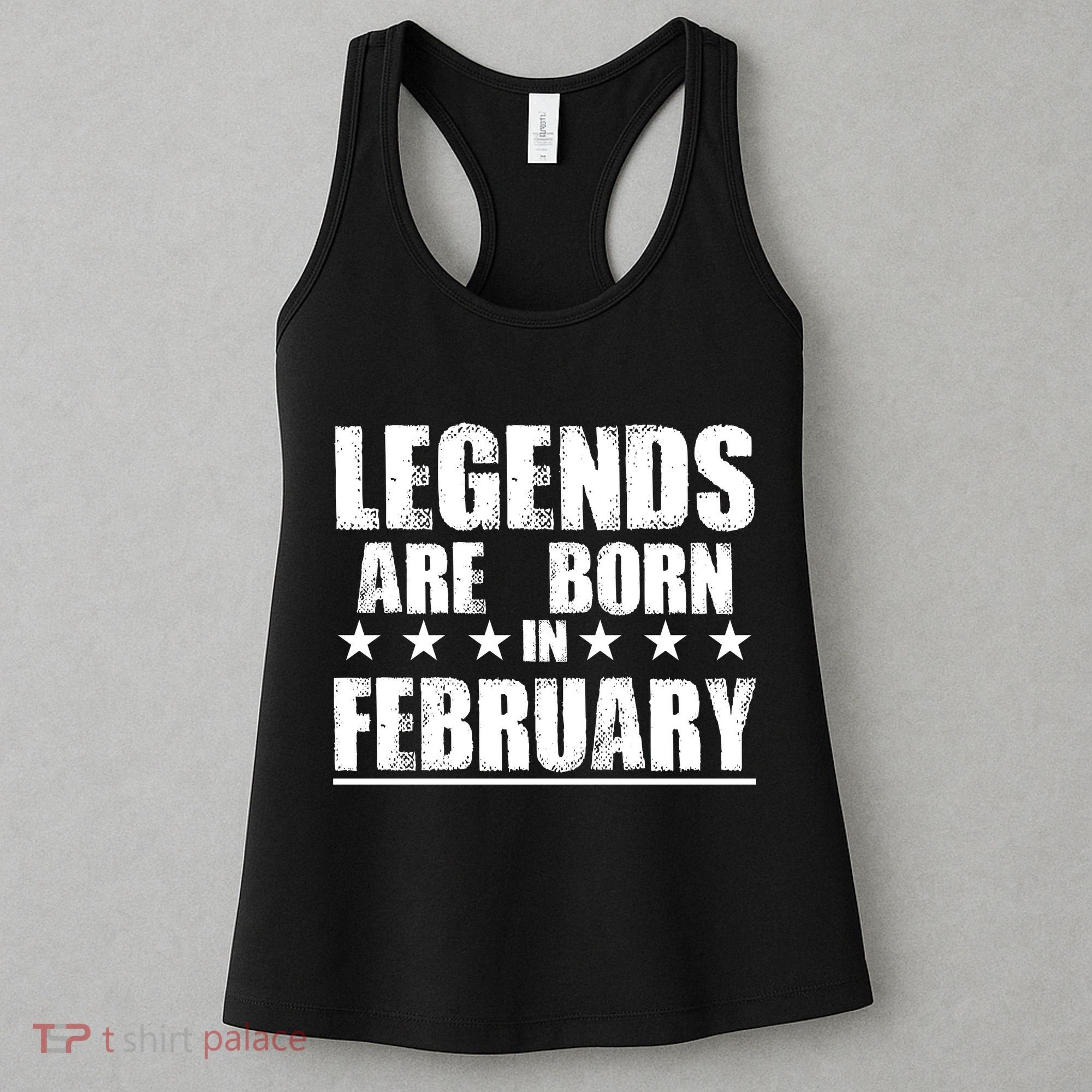 Legends Are Born In February Birthday Women's Tank Top