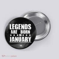 Legends Are Born In January Birthday Button thumb 0