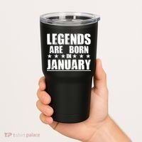 Legends Are Born In January Birthday Tumbler thumb 2