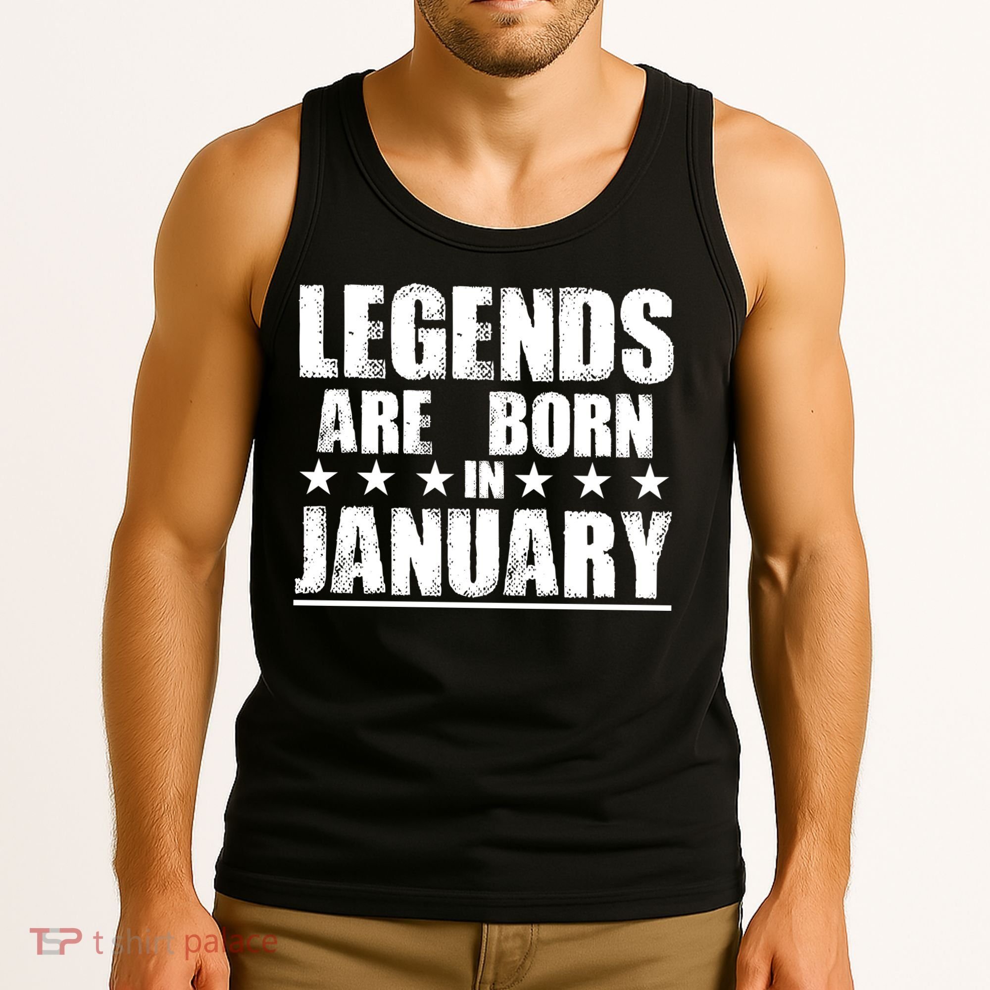 Legends Are Born In January Birthday Tank Top