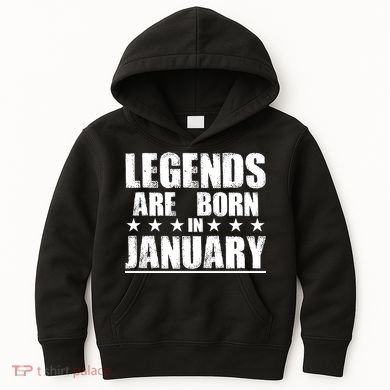 Legends Are Born In January Birthday Kids Hoodie