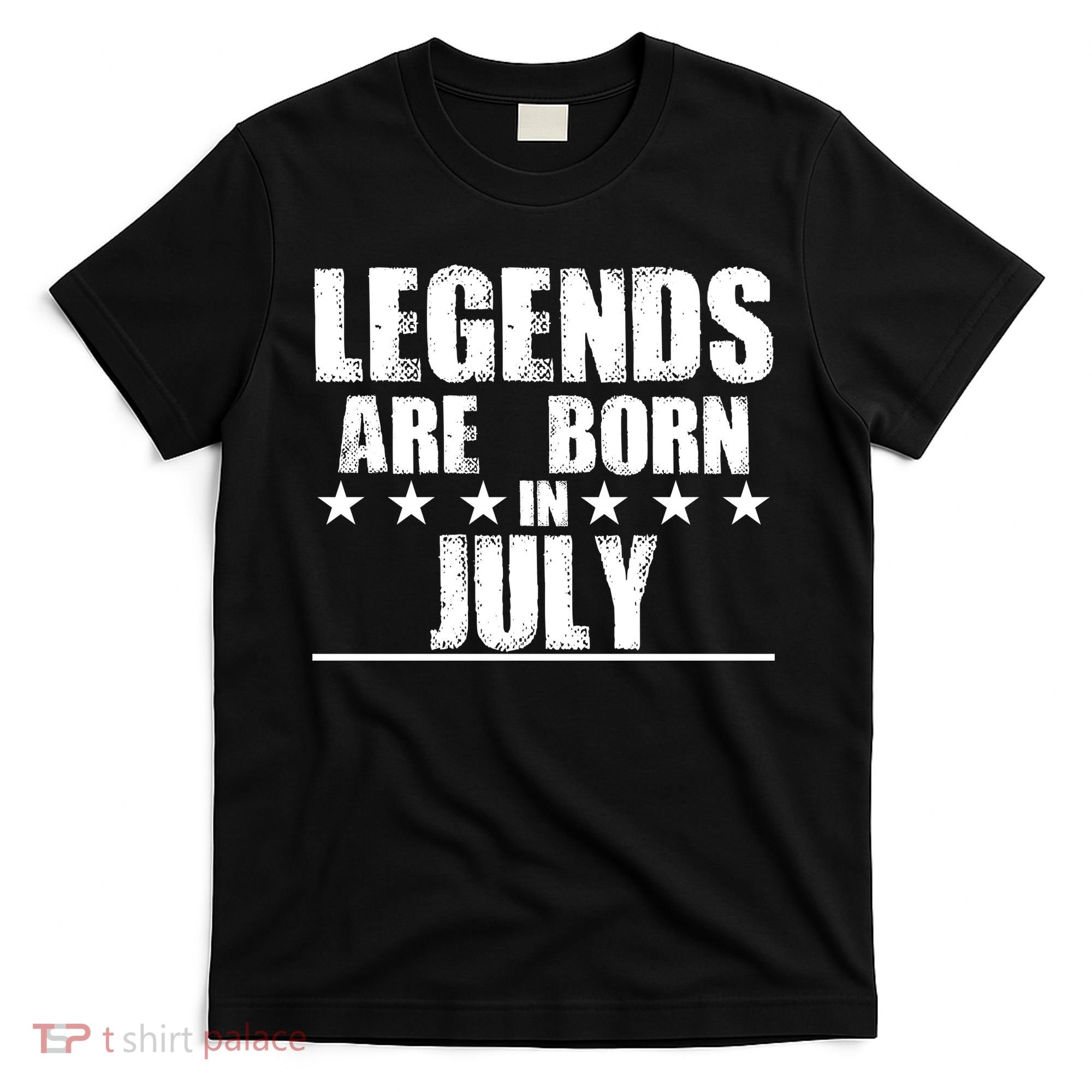 Legends Are Born In July Birthday T-Shirt
