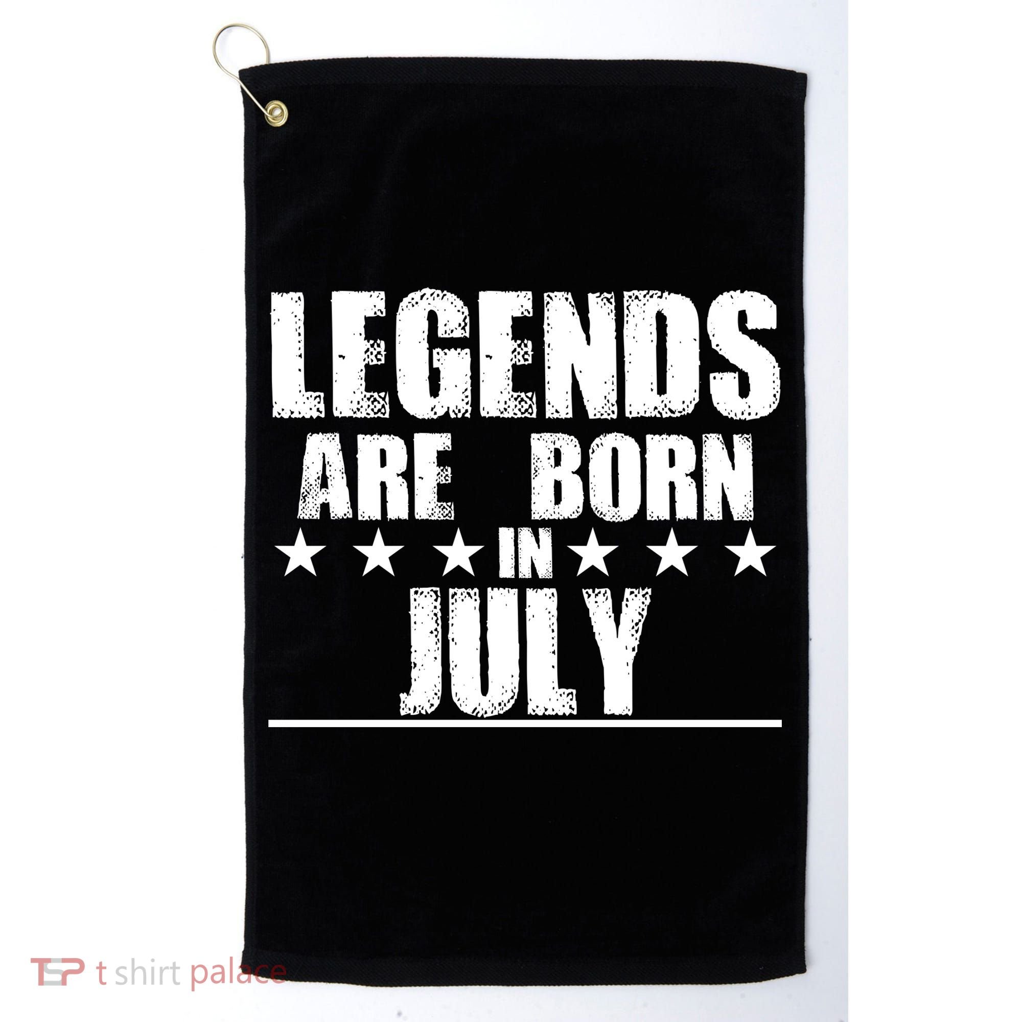 Legends Are Born In July Birthday Golf Towel