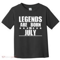 Legends Are Born In July Birthday Toddler T-Shirt thumb 0