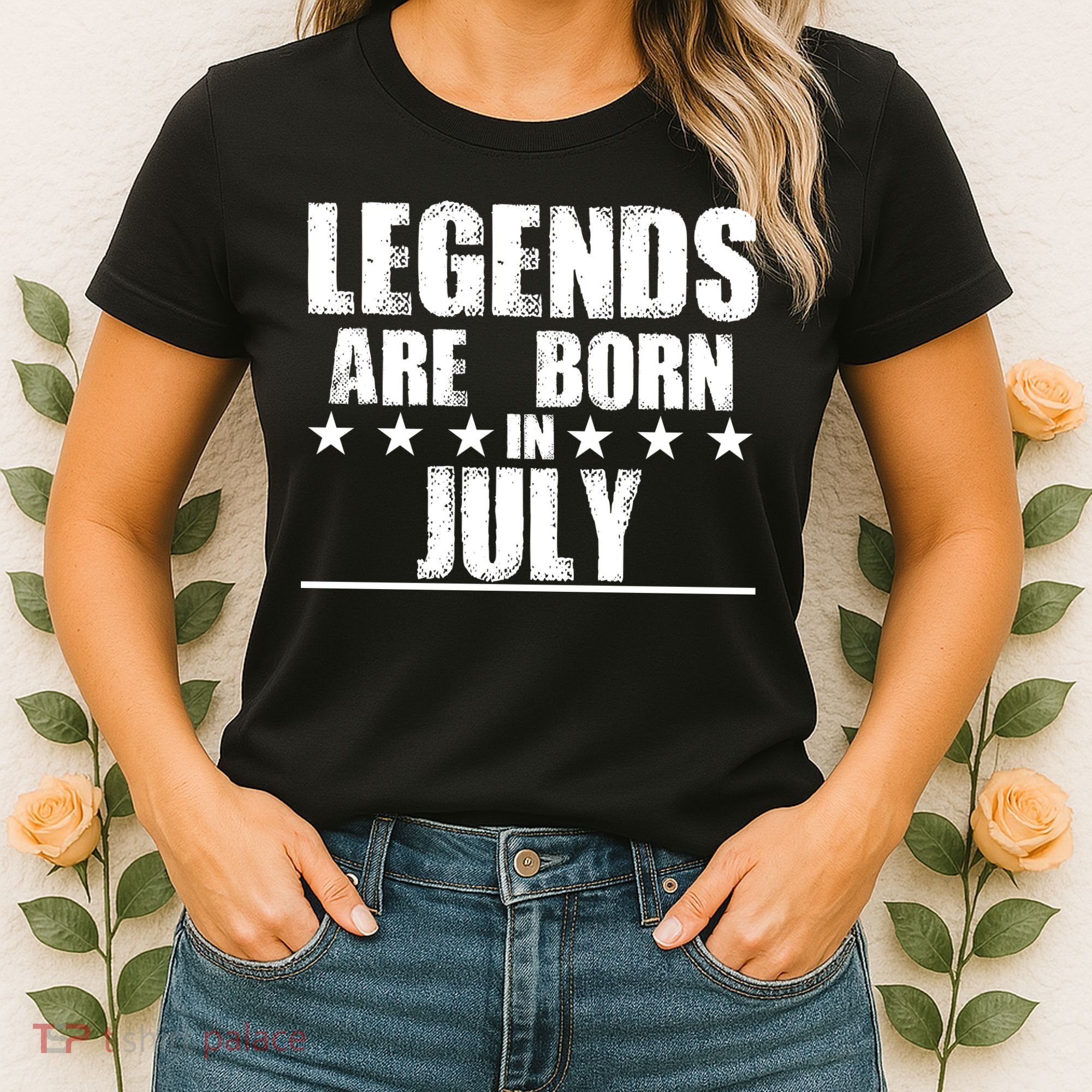 Legends Are Born In July Birthday Women's T-Shirt