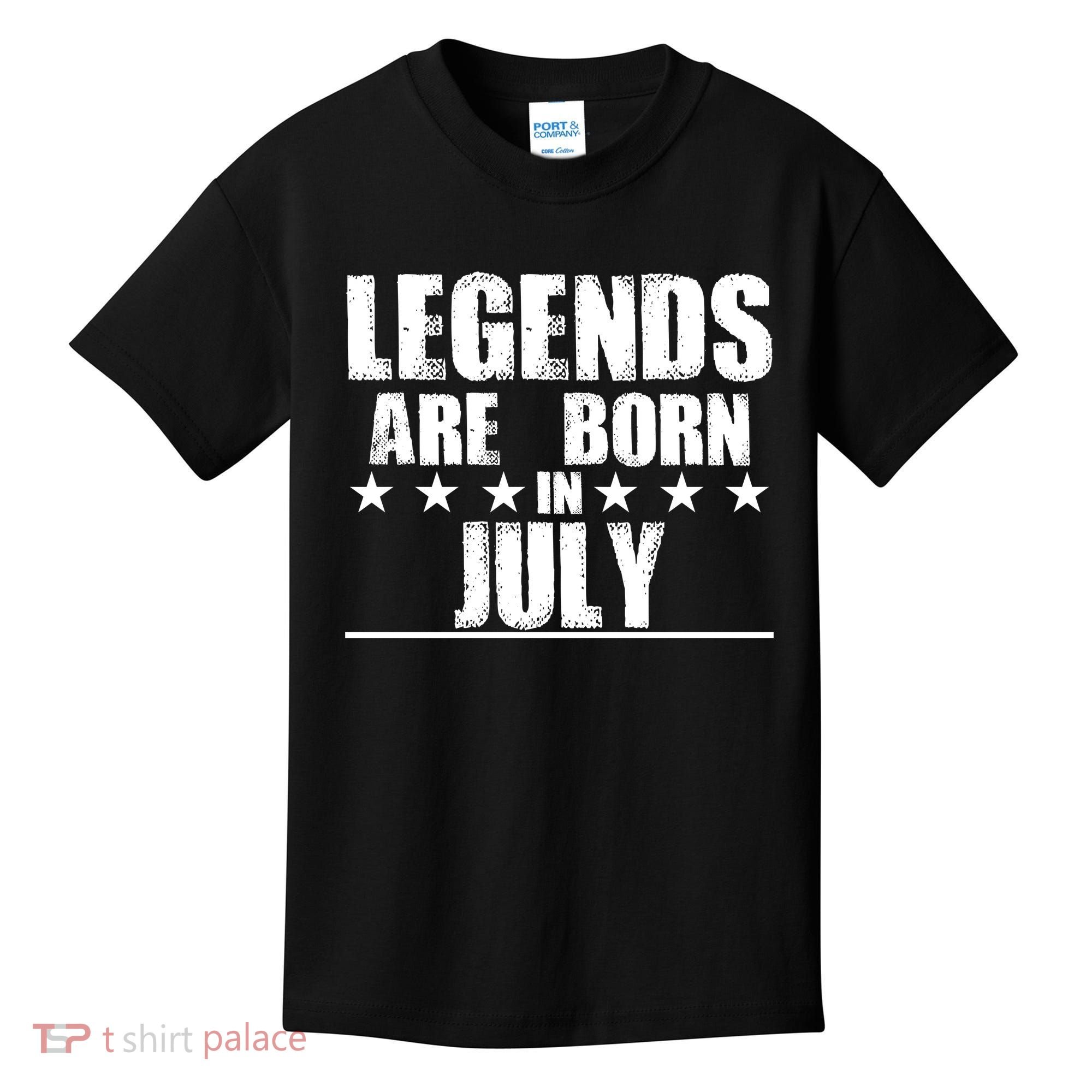 Legends Are Born In July Birthday Kids T-Shirt