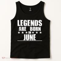 Legends Are Born In June Birthday Tank Top thumb 2