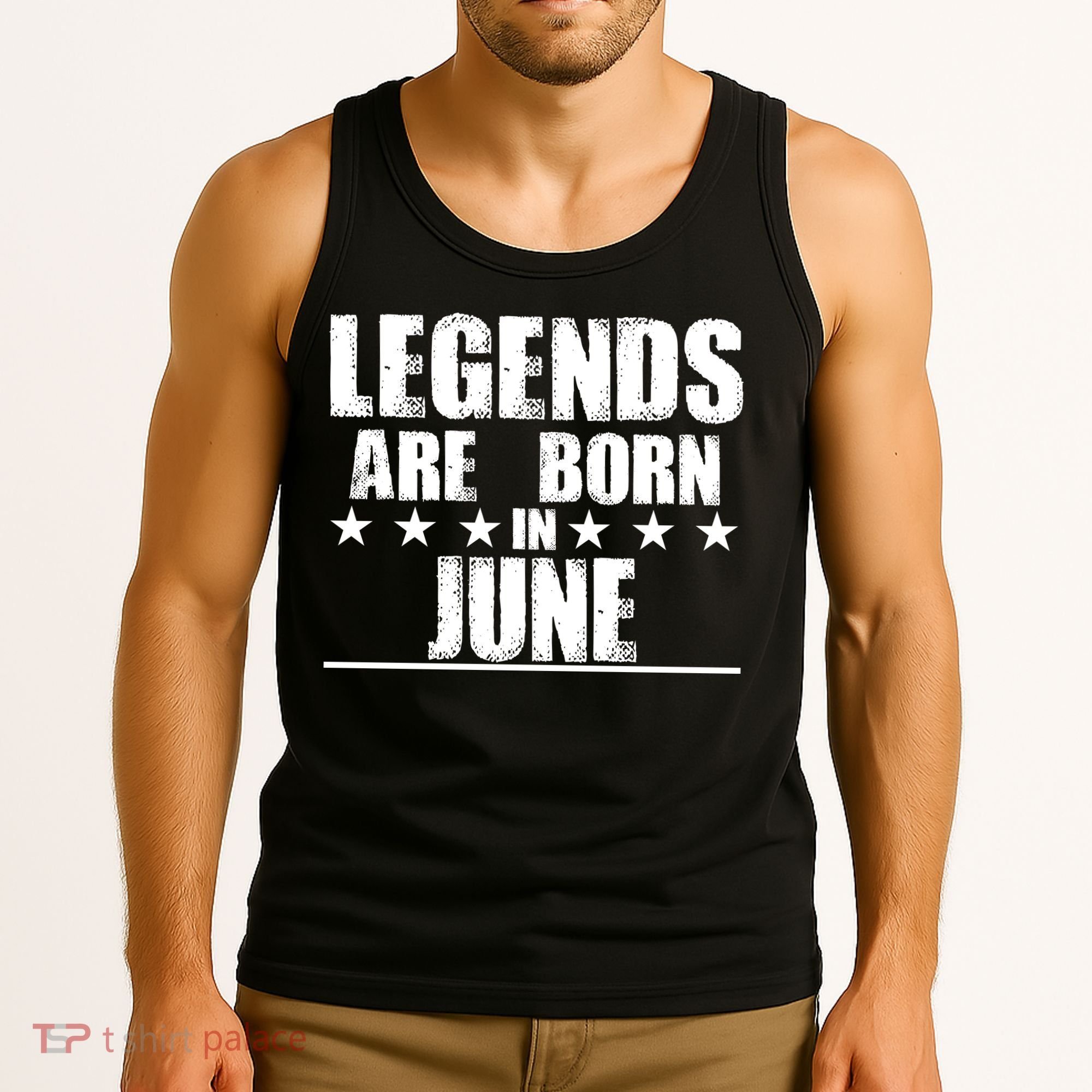 Legends Are Born In June Birthday Tank Top