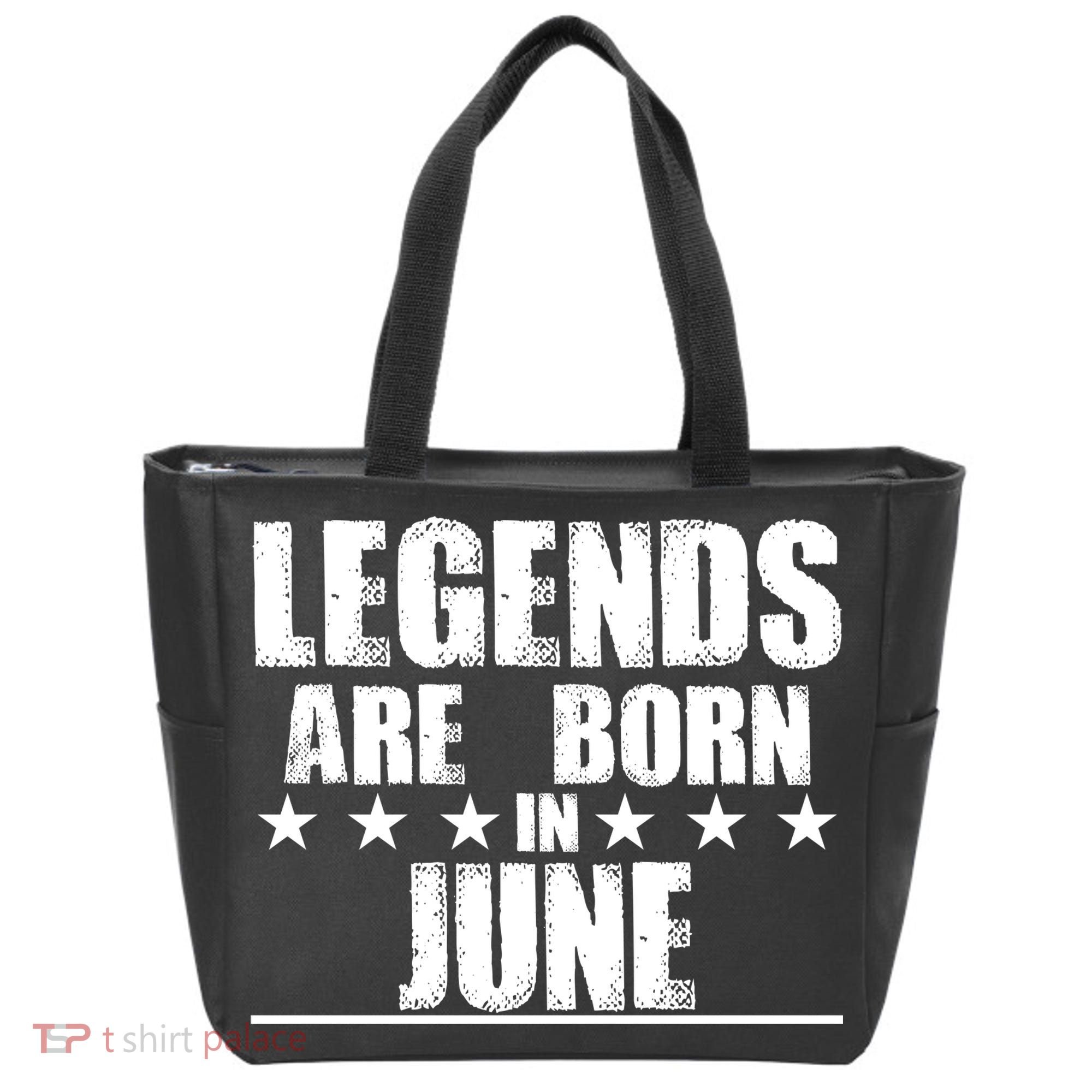 Legends Are Born In June Birthday Tote Bag