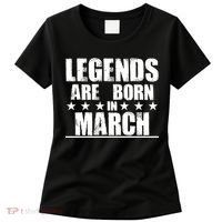 Legends Are Born In March Birthday Women's T-Shirt thumb 0