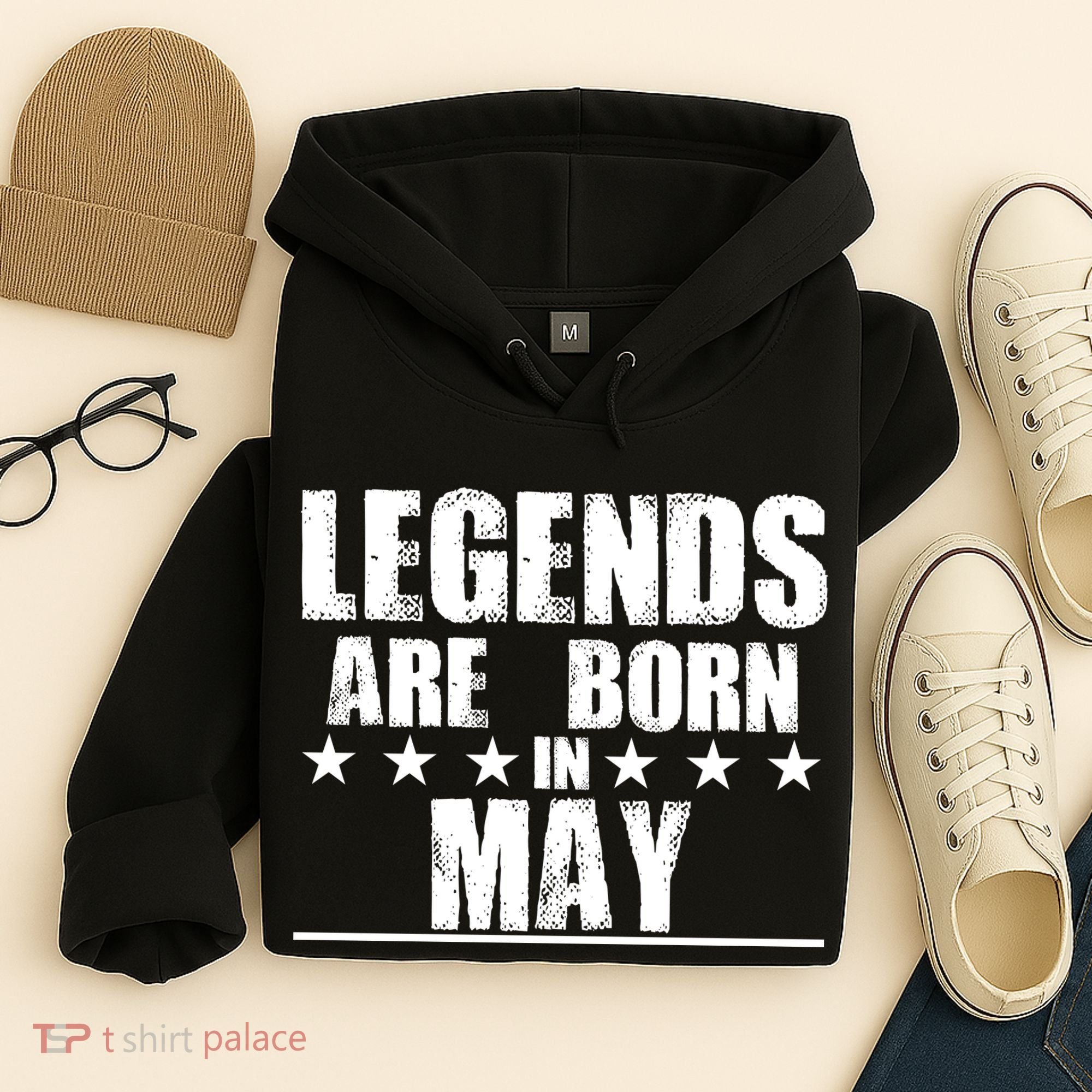 Legends Are Born In May Birthday Hoodie