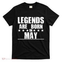 Legends Are Born In May Birthday T-Shirt thumb 0