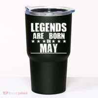 Legends Are Born In May Birthday Tumbler thumb 0