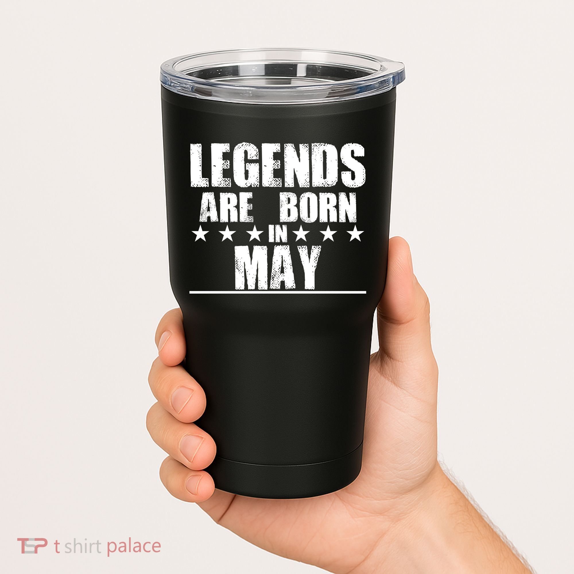 Legends Are Born In May Birthday Tumbler