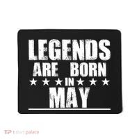 Legends Are Born In May Birthday Mousepad thumb 0