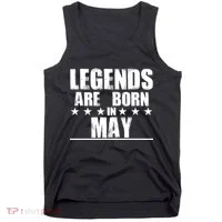 Legends Are Born In May Birthday Tank Top thumb 0