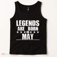 Legends Are Born In May Birthday Tank Top thumb 2