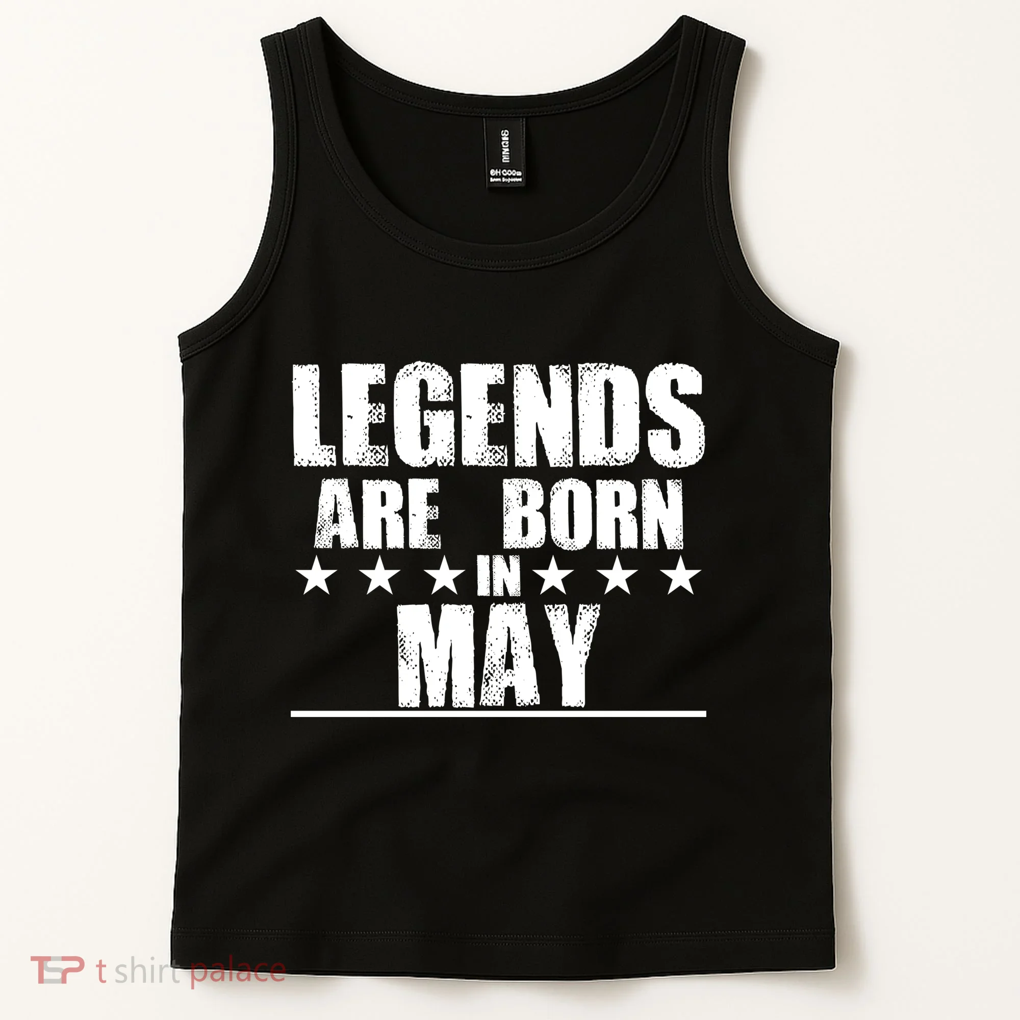 Legends Are Born In May Birthday Tank Top