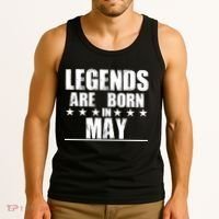 Legends Are Born In May Birthday Tank Top thumb 3