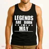 Legends Are Born In May Birthday Tank Top thumb 3