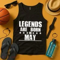 Legends Are Born In May Birthday Tank Top thumb 4