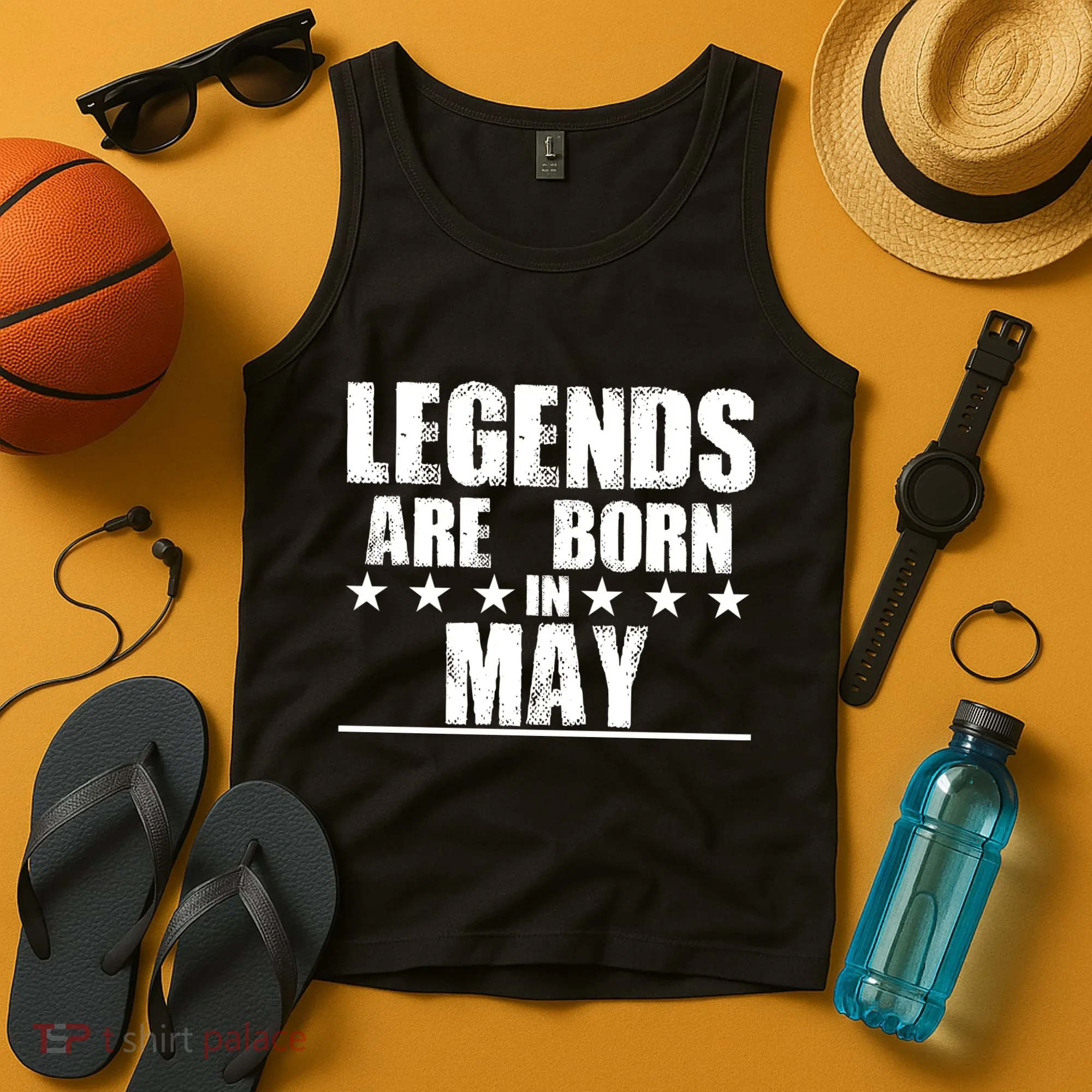 Legends Are Born In May Birthday Tank Top
