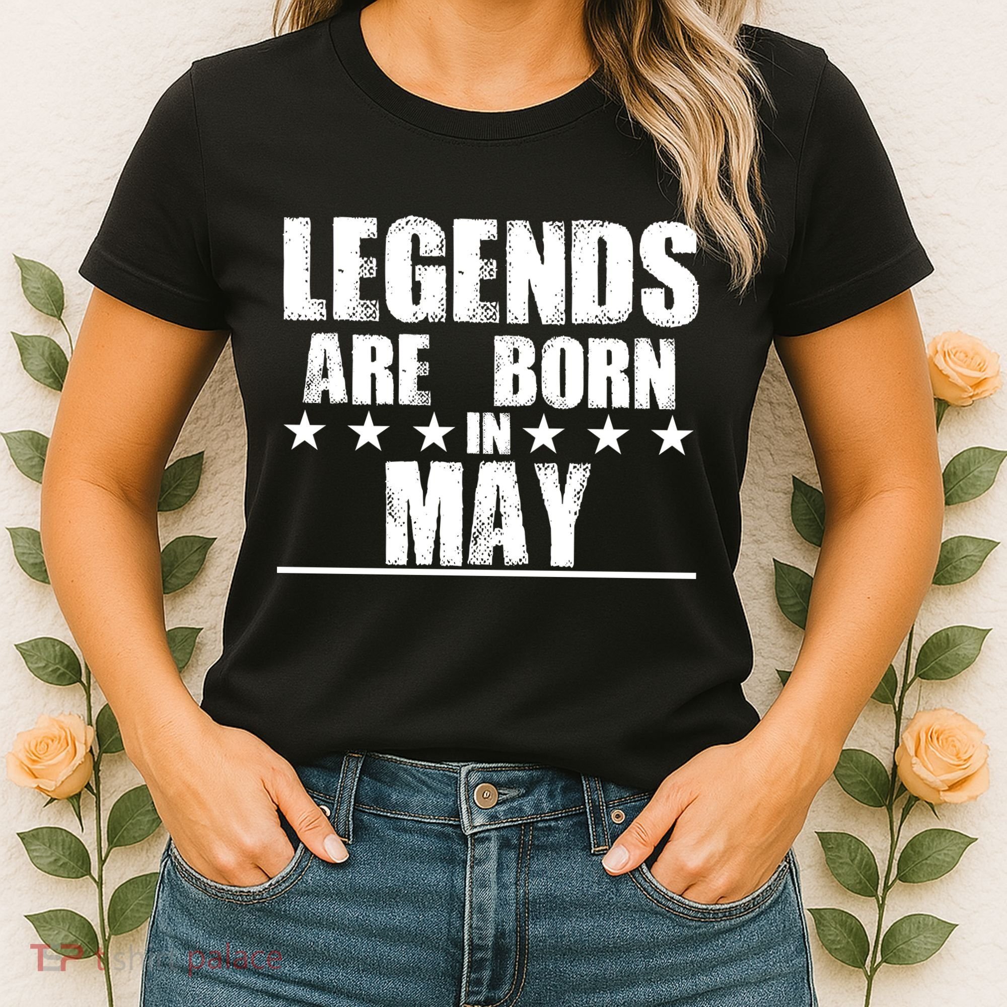Legends Are Born In May Birthday Women's T-Shirt