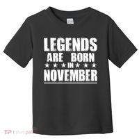 Legends Are Born In November Birthday Toddler T-Shirt thumb 0