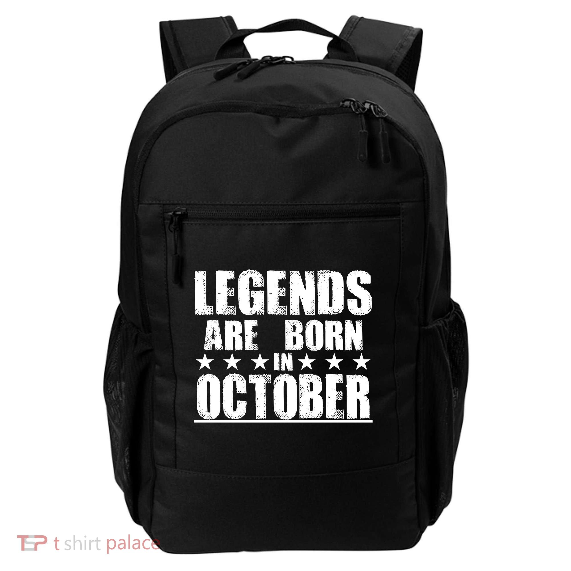Legends Are Born In October Birthday Backpack