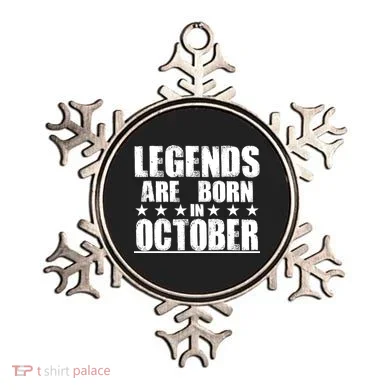 Legends Are Born In October Birthday Ornament