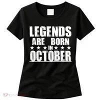 Legends Are Born In October Birthday Women's T-Shirt thumb 0