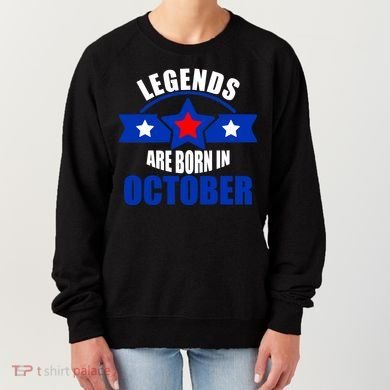 Legends Are Born in October Stars Women's Sweatshirt