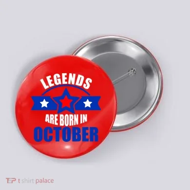 Legends Are Born in October Stars Button