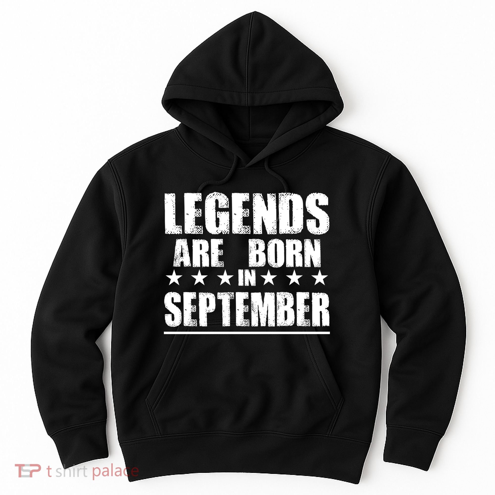 Legends Are Born In September Birthday Hoodie