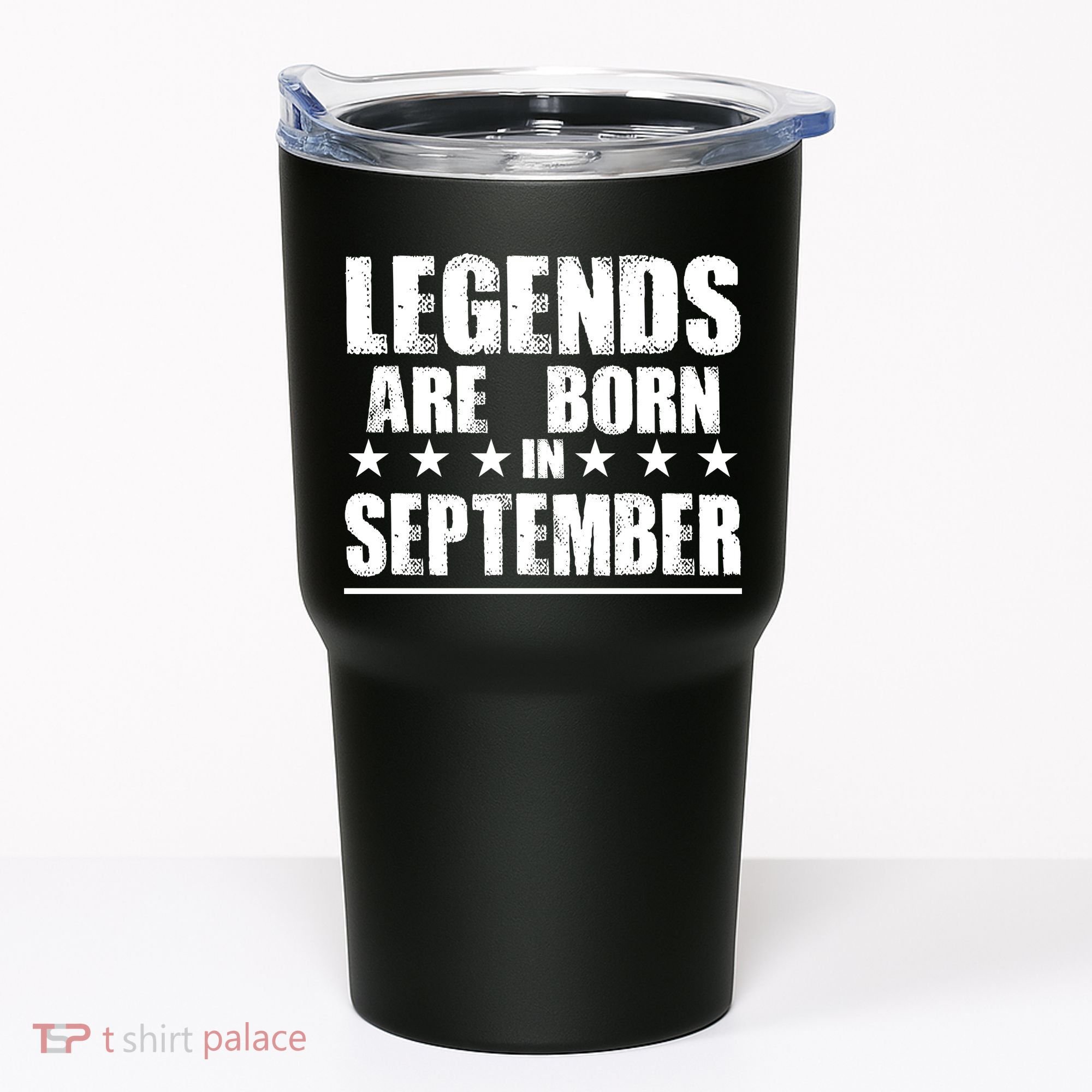 Legends Are Born In September Birthday Tumbler