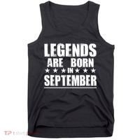 Legends Are Born In September Birthday Tank Top thumb 0
