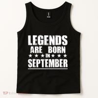 Legends Are Born In September Birthday Tank Top thumb 2