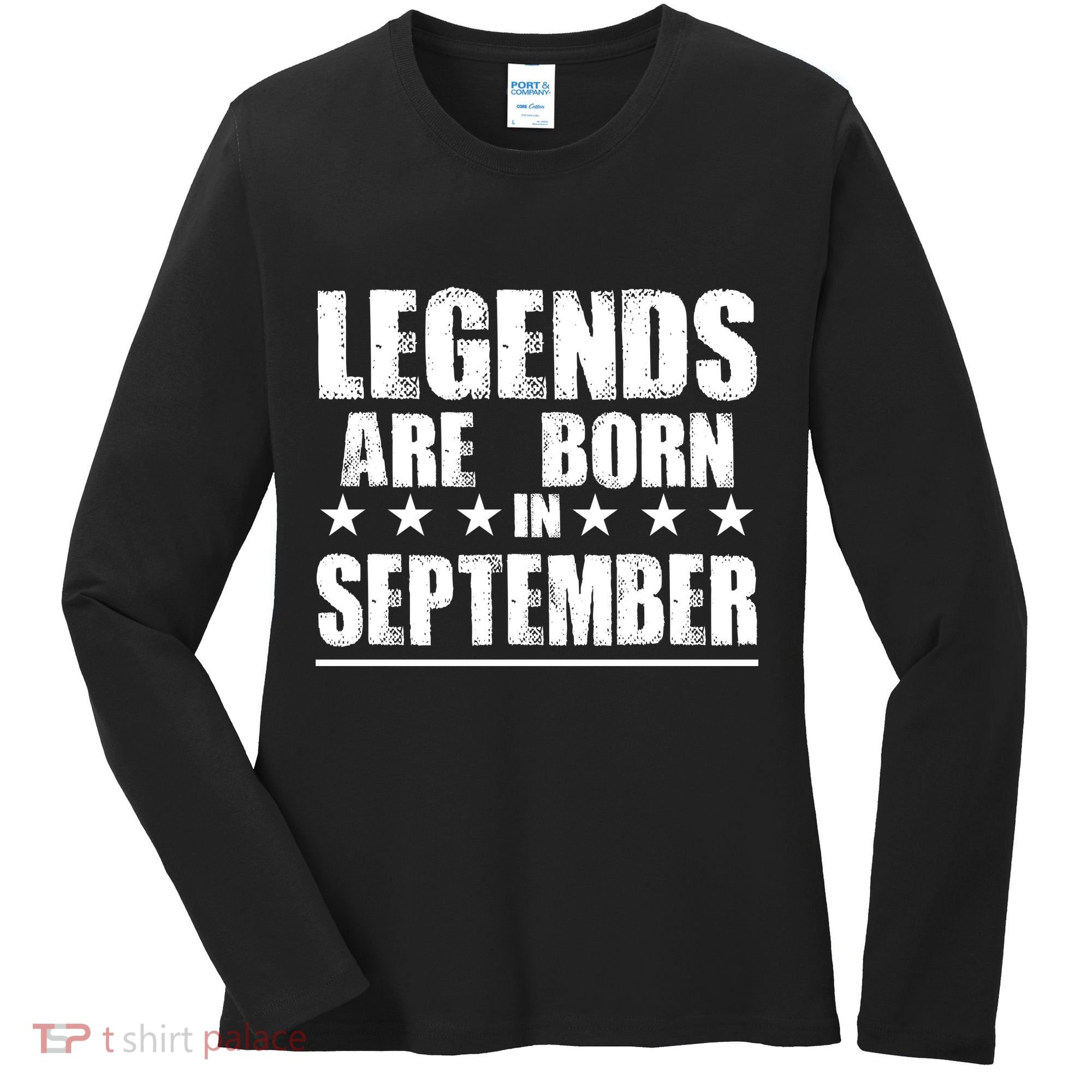 Legends Are Born In September Birthday Women's Long Sleeve Shirt