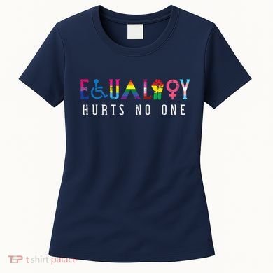 Lgbt Equality Hurts No One Pride Human Rights Women's T-Shirt