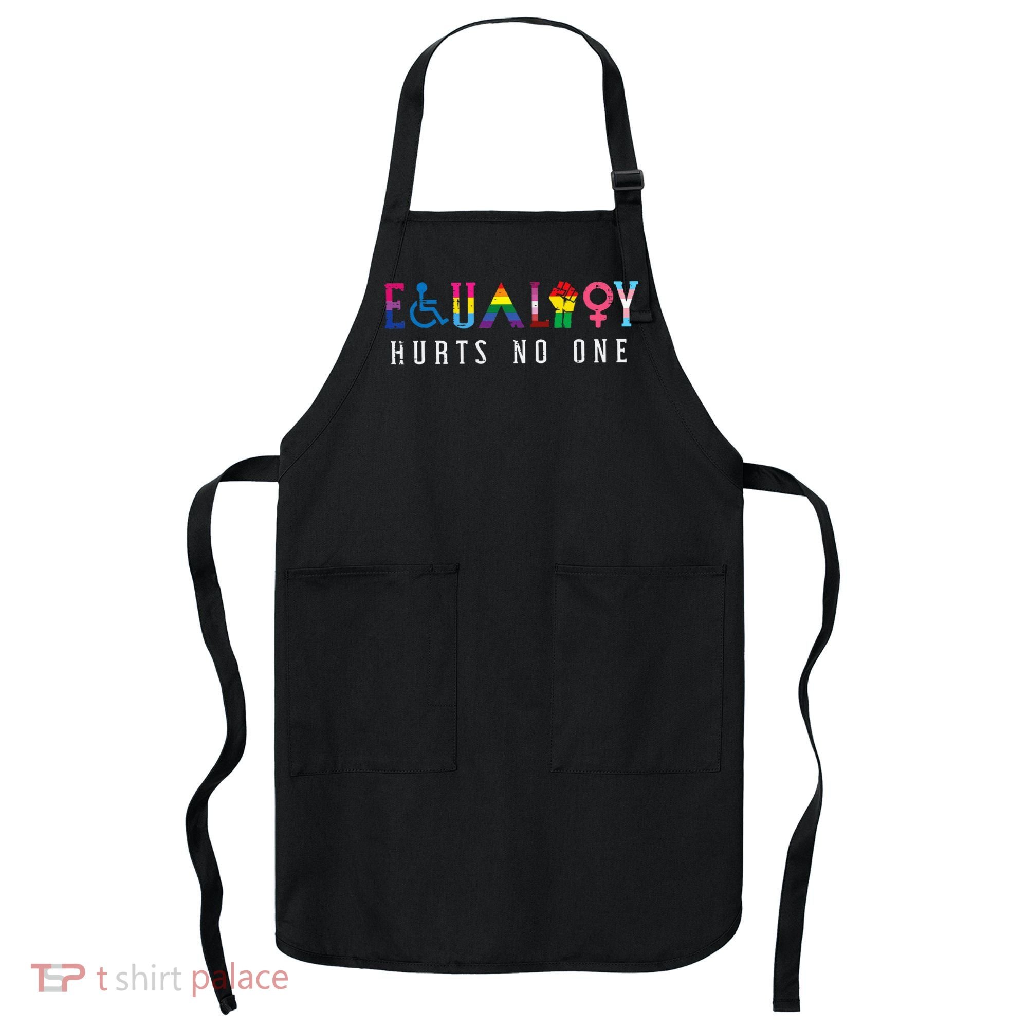 Lgbt Equality Hurts No One Pride Human Rights Apron