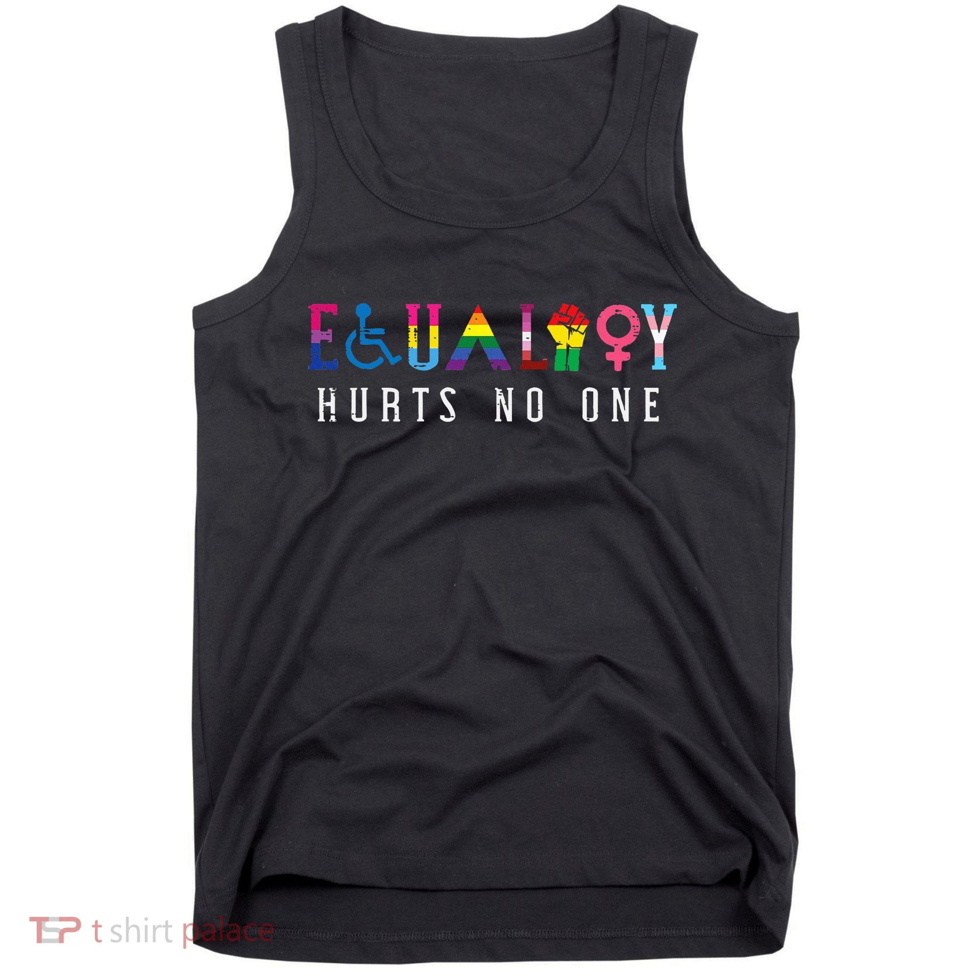 Lgbt Equality Hurts No One Pride Human Rights Tank Top