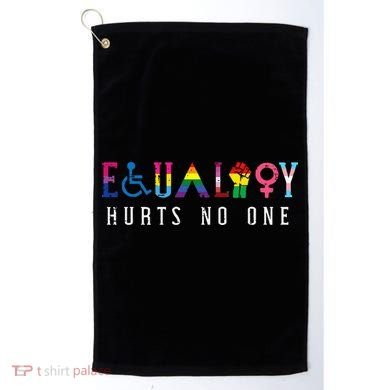 Lgbt Equality Hurts No One Pride Human Rights Golf Towel