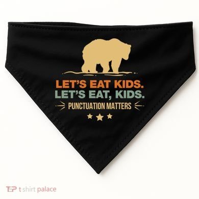 Let's Eat Kids Punctuation Matters Bear Funny Grammar Cool Gift USA-Made Doggie Bandana