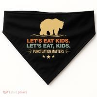 Let's Eat Kids Punctuation Matters Bear Funny Grammar Cool Gift USA-Made Doggie Bandana thumb 0