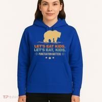 Let's Eat Kids Punctuation Matters Bear Funny Grammar Cool Gift Hoodie thumb 5