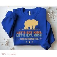 Let's Eat Kids Punctuation Matters Bear Funny Grammar Cool Gift Sweatshirt thumb 2