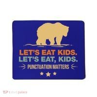 Let's Eat Kids Punctuation Matters Bear Funny Grammar Cool Gift Mousepad thumb 0