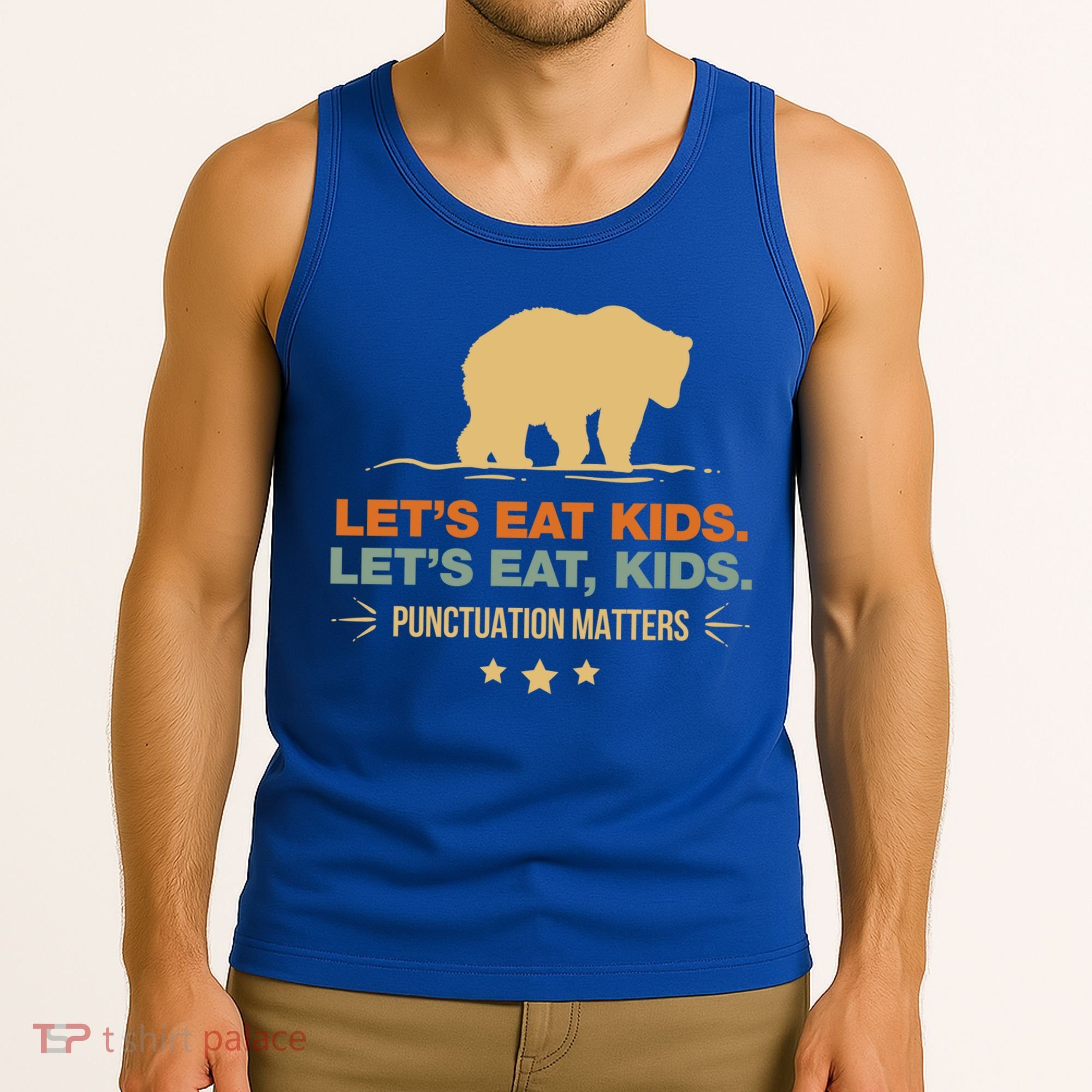 Let's Eat Kids Punctuation Matters Bear Funny Grammar Cool Gift Tank Top